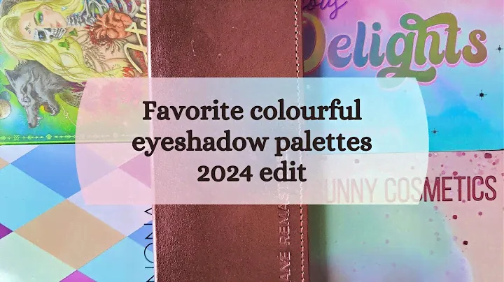 Favorite colourful eyeshadow palettes 2024 edit