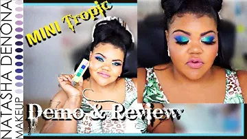 NATASHA DENONA MINI TROPIC Eyeshadow Palette - Review & Demo