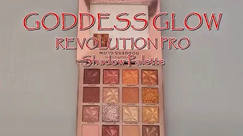 REVOLUTION PRO Goddess Glow Eyeshadow Palette Live Swatches