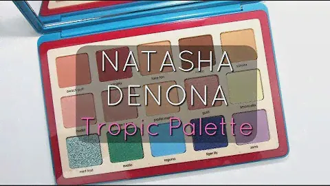 NATASHA DENONA Tropic Palette: Live Swatches & Review