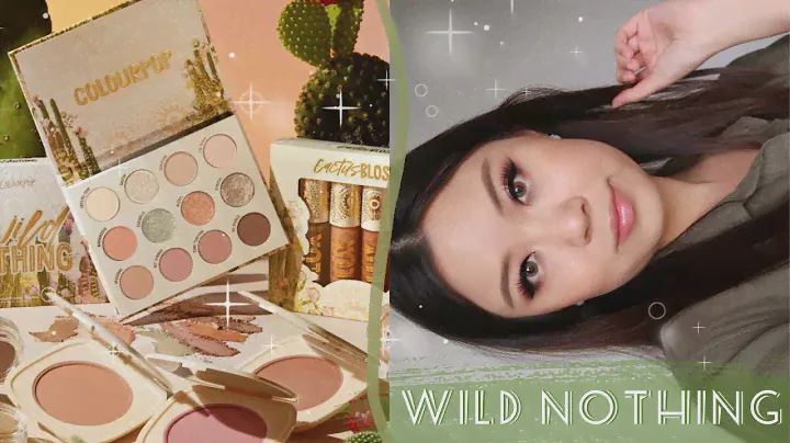 COLOURPOP WILD NOTHING COLLECTION 🌵 3 LOOKS, REVIEW + COMPARISONS!