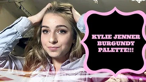 KYLIE COSMETICS BURGUNDY PALETTE TUTORIAL