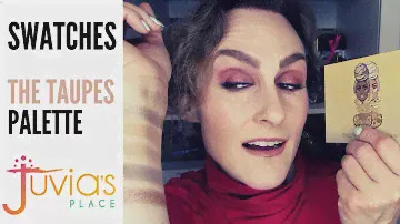 Swatches — The Taupes Palette by Juvia's Place