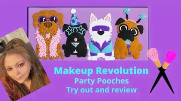 Makeup Revolution Party Pooches Tryout and Review