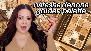 NATASHA DENONA GOLDEN PALETTE! BEST ONE YET OR TOO REPETITIVE? LET'S COMPARE...
