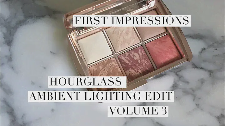HOURGLASS AMBIENT LIGHTING EDIT VOL. 3 I Everyday Edit