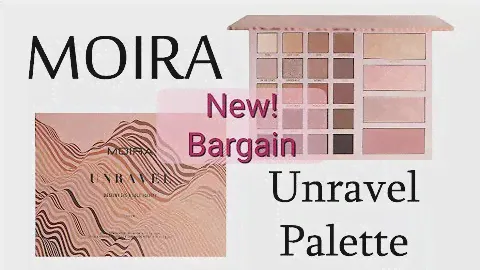New Brand! MOIRA Unravel Palette: Live Swatches & Review