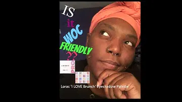 Lorac 'I LOVE Brunch' PRO Eyeshadow Palette First Impressions | WOC