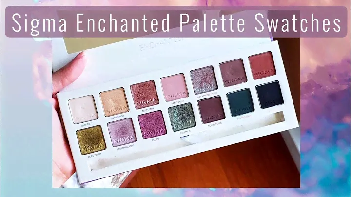 Sigma - Enchanted Eyeshadow Palette - Just Swatches