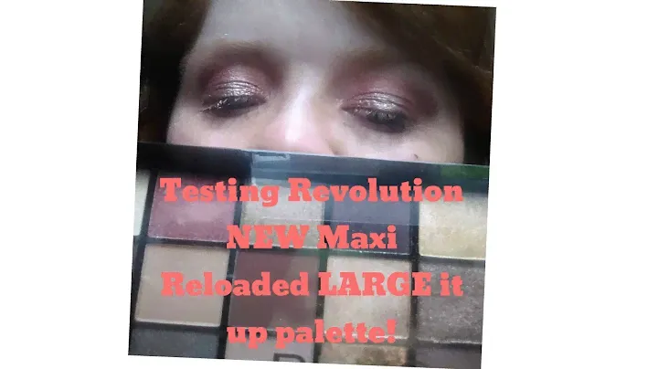 Testing Revolution NEW Maxi Reloaded LARGE it up palette!
