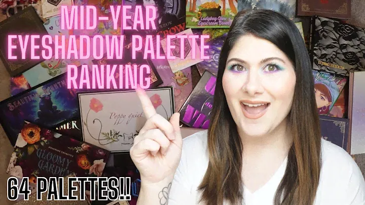 2024 MID-YEAR EYESHADOW PALETTE RANKING