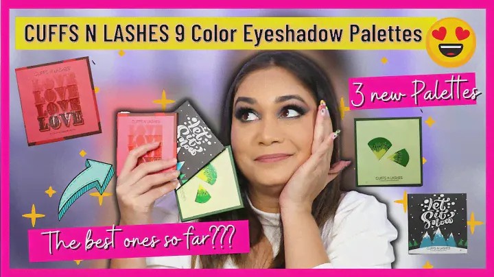 NEW Cuffsnlashes 9 color eyeshadow Palettes / Nidhi Katiyar