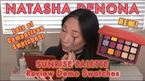 NATASHA DENONA - Sunrise Palette - Review Demo Swatches