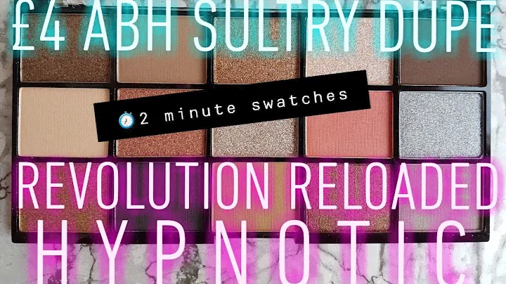 £4 Revolution Reloaded Hypnotic Eyeshadow Palette swatches | ABH Sultry Palette Dupe!