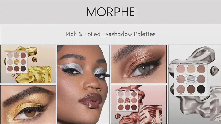 Morphe Rich & Foiled Eyeshadow Palettes