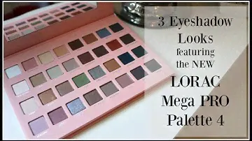 3 Looks with the NEW LORAC Mega PRO Palette 4