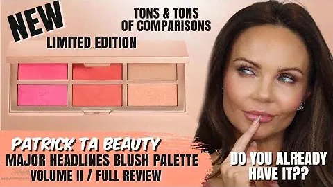 NEW PATRICK TA BLUSH PALETTE REVIEW | TONS OF COMPARISONS | DO YOU NEED IT?