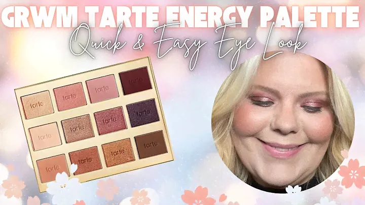 GRWM New Tarte Energy Palette | Quick Eye Look!