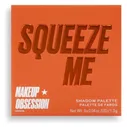 Makeup Obsession Тени для век Squeeze Me Eyeshadow Palette
