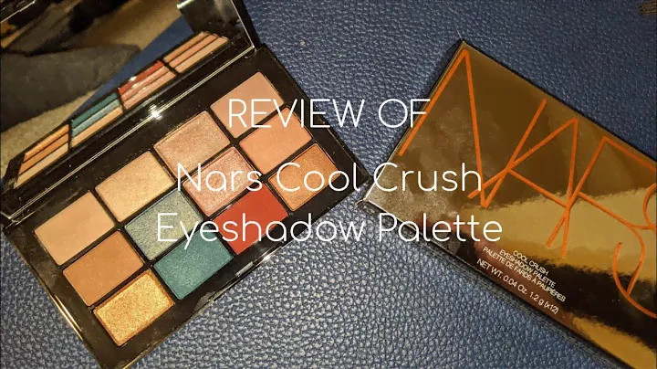 NARS COOL CRUSH EYESHADOW PALETTE REVIEW