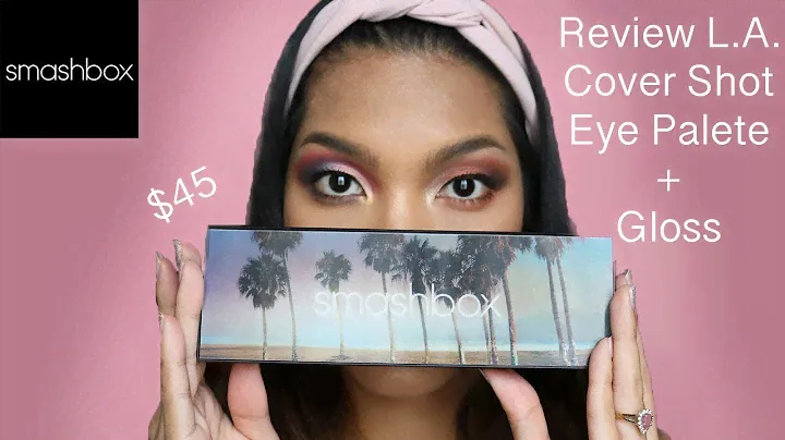 OMG! SMASHBOX L.A. COVER SHOT PALETTE + GLOSS REVIEW