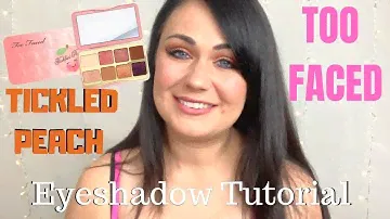 Too Faced Tickled Peach Palette Eyeshadow Tutorial