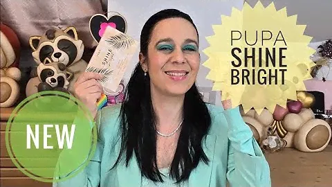PUPA SHINE BRIGHT LA NUOVA LINEA