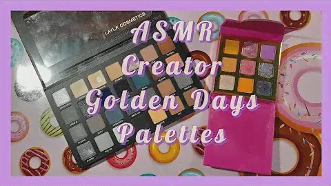 Asmr: Palettes Layla Cosmetics "Creator" ed Essence "Golden days"💗