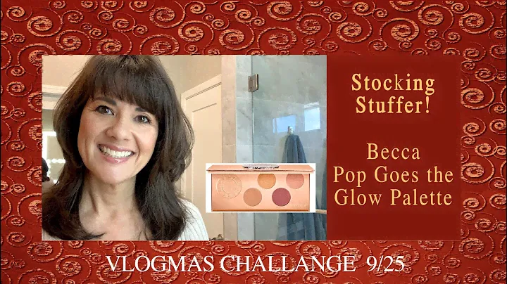 Becca Pop представляет палетку Glow | Влогмас День 9