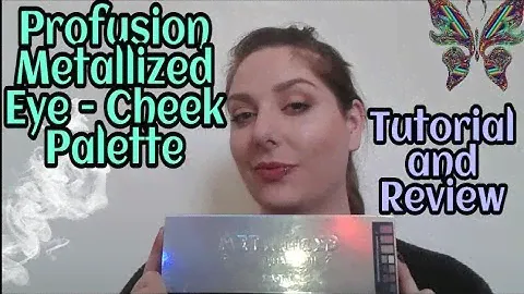 Profusion Metallized Eye - Cheek Palette: Tutorial and Review