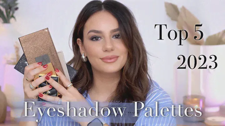 TOP 5 EYESHADOW PALETTES of 2023: My Most Loved & Used Eyeshadows of 2023 || Tania B Wells