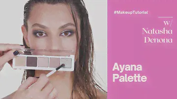Natasha Denona Glam Tutorial with the Ayana Palette!