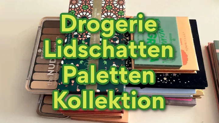 DROGERIE LIDSCHATTENPALETTEN SAMMLUNG 2024