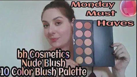 bh Cosmetics Nude Blush 10 Color Blush Palette: Monday Must Haves