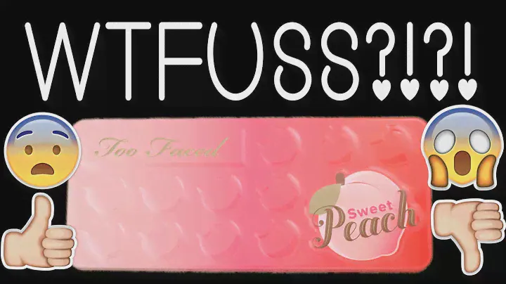 TOO FACED SWEET PEACH PALETTE | WTFUSS?!? / PRODUCT REVIEW / SWATCHES