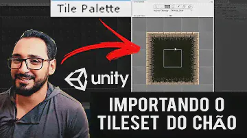 Aula 06 - Importando o TILESET utilizando TILE PALETTE da UNITY