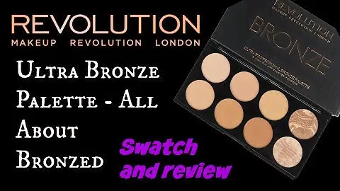 Swatch and review: Makeup Revolution USA Ultra Bronze Palette - All About Bronzed