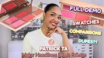 ★ PATRICK TA Major Headlines Blush Palette ★ EVERYTHING YOU NEED TO KNOW!!!