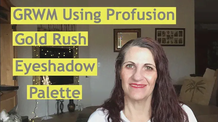 GRWM Using New Profusion Gold Rush eyeshadow palette!💄💄💄
