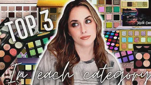 MY TOP 3 EYESHADOW PALETTES IN EACH CATEGORY!