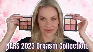 NARS "THE ORGASM COLLECTION" 2023 \ MUST HAVE OR MUST PASS?