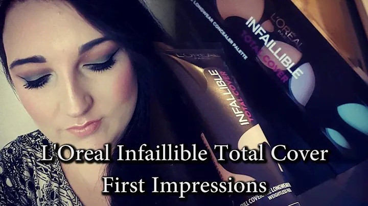 L'oreal Infaillible total cover Foundation - First Impressions - Make up tutorial