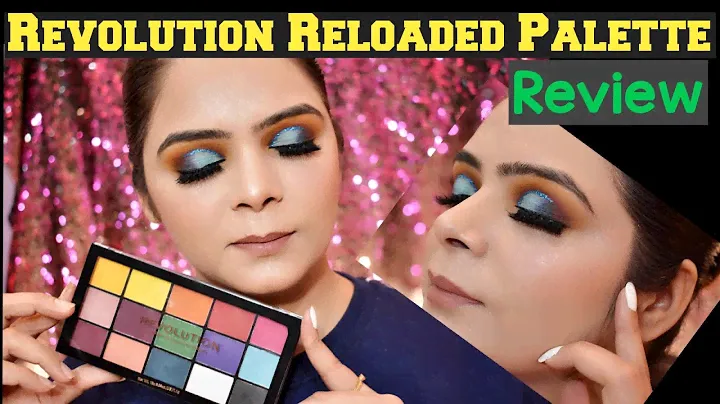 MAKEUP REVOLUTION RELOADED PALETTE REVIEW