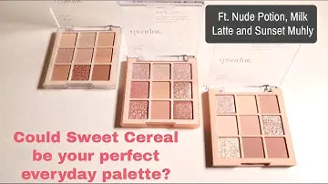 Could Sweet Cereal be the right nude palette for you? (Ft. Nude Potion, Milk Latte and Sunset Muhly)