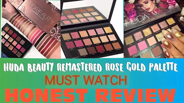 HUDA BEAUTY ROSE GOLD REMASTERED ( ORIGINAL) EYESHADOW  PALETTE SWATCHES