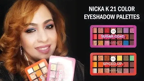 Nicka K 21 Color Eyeshadow palettes: Sugar Coat and Spiced Up: New 2021