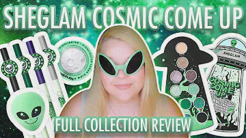 SHEGLAM COSMIC COME UP FULL COLLECTION REVIEW & SWATCHES
