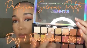 Quick and Easy 2 Eyeshadow Tutorial | Profusion Siennas Eyeshadow Tutorial | Affordable Eyeshadow