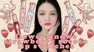 🍓FLOWER KNOWS STRAWBERRY ROCOCO LIP SWATCHES 🍓