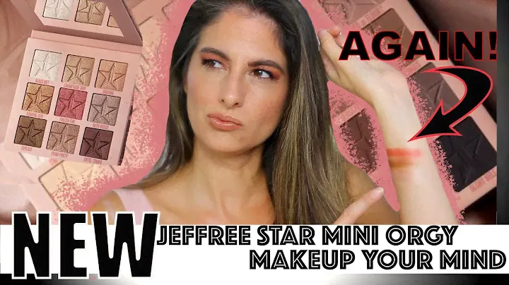 New Jeffree Star Mini Orgy Palette!  MAKEUP YOUR MIND! How to Decide before you Buy!